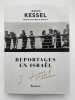 Reportages en Isra&euml;l . KESSEL Joseph
