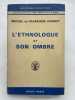 L'ethnologie et son ombre. PANOFF Michel et Fran&ccedil;oise
