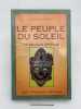Le peuple du soleil. La religion azt&eacute;que. CASO Alfonso