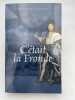 C'&eacute;tait la Fronde. CONSTANT Jean Marie