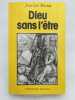 Dieu sans l'&ecirc;tre . MARION Jean-Luc