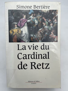 La vie du Cardinal de Retz