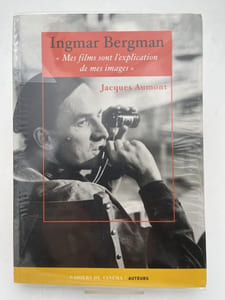 Ingmar Bergman. Mes films sont l'explication de mes images
