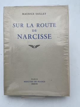 Sur la route de Narcisse. SAILLET Maurice