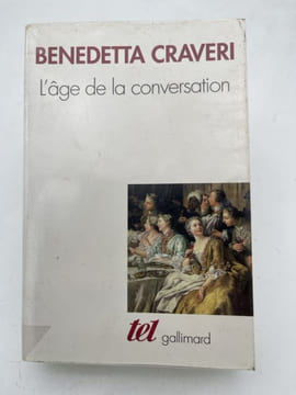 L'âge de la conversation . CRAVERI Benedetta