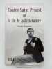 Contre Saint Proust ou la fin de la litt&eacute;rature. MAINGUENEAU Dominique