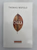 Chaka. MAFOLO Thomas
