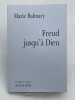 Freud jusqu'&agrave; Dieu. BALMARY Marie