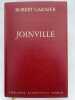 Joinville, l'ami de Saint Louis. GARNIER Robert