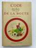 Code de la route. Texte officiel . DUBOUT 