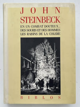 En un combat douteux ... Des souris et des hommes. Les raisins de la colère. STEINBECK John