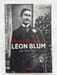 L&eacute;on Blum, un portrait. BIRNBAUM Pierre