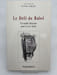 Le d&eacute;fi de Babel. Un mythe litt&eacute;raire pour le XXIe si&egrave;cle. PARIZET Sylvie