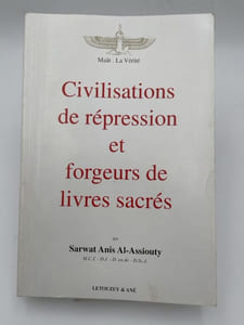Civilisations de répression et forgeurs de livres sacrés