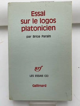 Essai sur le logos platonicien . PARAIN Brice