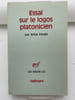 Essai sur le logos platonicien . PARAIN Brice 
