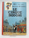Benoit Brisefer. 5. Le Cirque Bodoni. PEYO - WALTHERY 