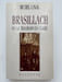 Brasillach ou la trahison du clerc . LAVAL Michel