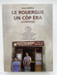 Le Rouergue. Un cop &eacute;ra (autrefois). Tome I : Le Carladez - La Viad&egrave;ne - L'Aubrac - La vall&eacute;e du Lot - Le causse de S&eacute;verac - Laissac - Le plateau de ...