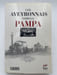 Les Aveyronnais dans la Pampa. Fondation, d&eacute;veloppement et vie de la colonie aveyronnaise de Pig&uuml;e, Argentine. 1884 - 1974. AVEYRON