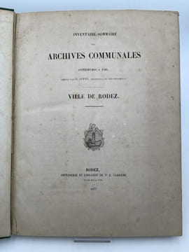 Inventaire sommaire des archives communales antérieures à 1790. Ville de Rodez. AFFRE Henri
