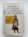 Histoire et dictionnaire du Consulat et de l'Empire . FIERRO Alfred - PALLUEL-GUILLARD Andr&eacute; - TULARD Jean 