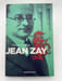 Jean Zay. L'inconnu de la R&eacute;publique. LOUBES Olivier
