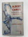 Albert Camus et les &eacute;critures alg&eacute;riennes. CAMUS Albert ]