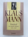 Journal. Les ann&eacute;es brunes 1931-1936. MANN Klaus