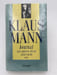 Journal. Les ann&eacute;es d'exil 1937 - 1949. MANN Klaus