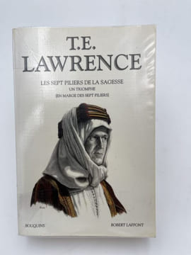 Oeuvres. T2. Les sept piliers de la sagesse. Un triomphe. LAWRENCE T. E 