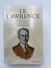 Oeuvres. T1. D&eacute;p&ecirc;ches secr&egrave;tes d'Arabie (le r&ecirc;ve an&eacute;anti), lettresde T.E Lawrence &agrave; E.T Leeds. lettres de T.E Lawrence . LAWRENCE T. E 
