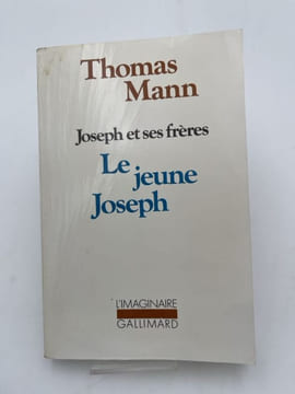 Joseph et ses frères. Le jeune Joseph. MANN Thomas