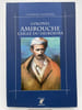 Colonel Amirouche. L'aigle du Djurdjura. CHABANE Nordine