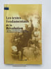 Les Textes fondamentaux de la R&eacute;volution alg&eacute;rienne. Appel du 1er Novembre 1954. Plate-forme de la Soummam. Texte du congr&egrave;s de Tripoli . GUERRE ...