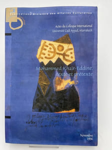 Mohammed Kha  r-Eddine, texte et prétexte