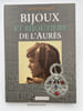 Bijoux et bijoutiers de l'Aur&egrave;s. BENJFOUGHAL Tatiana