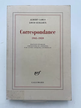 Correspondance 1945 - 1959. CAMUS Albert - GUILLOUX Louis