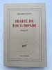Trait&eacute; du tout-Mond. Po&eacute;tique IV. GLISSANT Edouard
