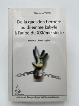 De la question berbère au dilemme kabyle à l'aube du XXIe siècle. AIT KAKI Maxime