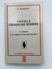 Nouvelle grammaire Berb&egrave;re. La langue. Les origines du peuple berb&egrave;re. HANOUZ S 