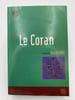 Le Coran . BLACHERE R&eacute;gis