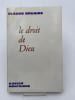 Le droit de Dieu. BRUAIRE Claude