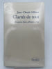 Clart&eacute;s de tout. De Lacan &agrave; Marx, d'Aristote &agrave; Mao. MILNER Jean-Claude