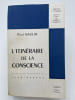 L'Itin&eacute;raire de la conscience. &Eacute;tude de la philosophie de Jean Nabert. NAULIN Paul