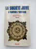 La soci&eacute;t&eacute; juive &agrave; travers l'histoire. Tome III. Le passage d'Isra&euml;l. TRIGANO Shmuel 
