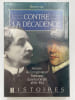 Contre la d&eacute;cadence.  Histoire de l'imagination fran&ccedil;aise dans le roman 1890-1914. CITTI Pierre