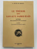 Le tr&eacute;sor des loyaux samoura&iuml;s ou les quarante sept ronins d apr&egrave;s les anciens texte du Japon. SOULIE de MORANT G