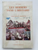 Les Berb&egrave;res dans l'histoire. Tome III. Lutte contre le colonialisme. GAID Mouloud