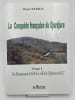 La conqu&ecirc;te frna&ccedil;aise du Djudjura. Tome 1; Diu d&eacute;barquement de 1830 &agrave; la veille de l'offensive de 1857. KERDJA Omar 